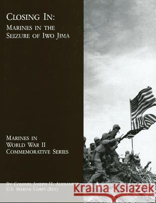 Closing In: Marines in the Seizure of Iwo Jima Alexander, Usmc (Ret ). Colonel Joseph H 9781494462574 Createspace - książka