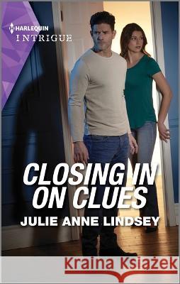 Closing in on Clues Julie Anne Lindsey 9781335591241 Harlequin Intrigue - książka