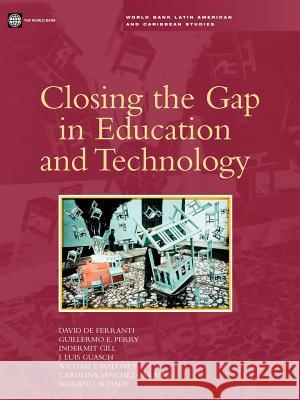 Closing the Gap in Education and Technology Ana M. Revenga David Ferranti Guillermo E. Perry 9780821351727 World Bank Publications - książka