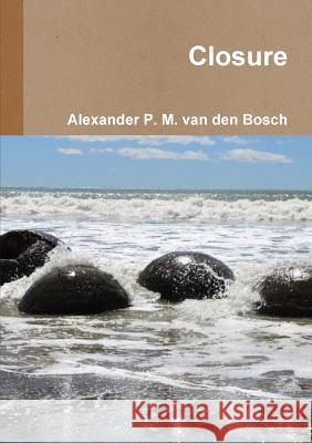 Closure Alexander P. M. Va 9780244056193 Lulu.com - książka