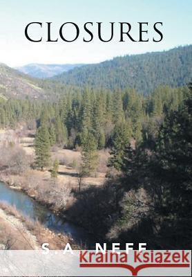 Closures S. a. Neff 9781493198023 Xlibris Corporation - książka
