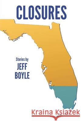 Closures Boyle Jeff Boyle 9798422727391 Independently published - książka