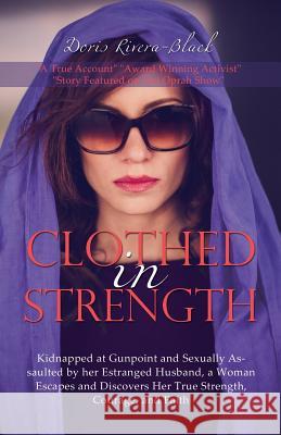 Clothed in Strength Doris Rivera-Black 9781498447553 Xulon Press - książka