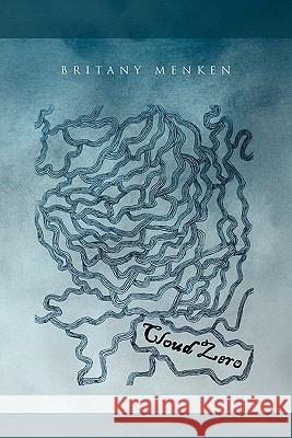 Cloud 0 Britany Menken 9781453577158 Xlibris - książka