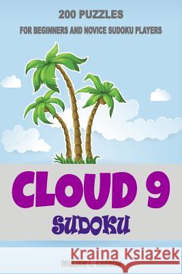 Cloud 9 Sudoku William L Carson 9781536945102 Createspace Independent Publishing Platform - książka