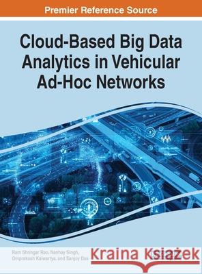 Cloud-Based Big Data Analytics in Vehicular Ad-Hoc Networks  9781799827641 IGI Global - książka