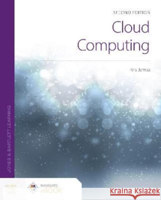 Cloud Computing Kris Jamsa 9781284233971 Jones & Bartlett Publishers - książka