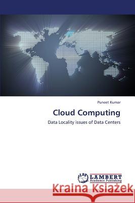 Cloud Computing Puneet Kumar 9783659411694 LAP Lambert Academic Publishing - książka