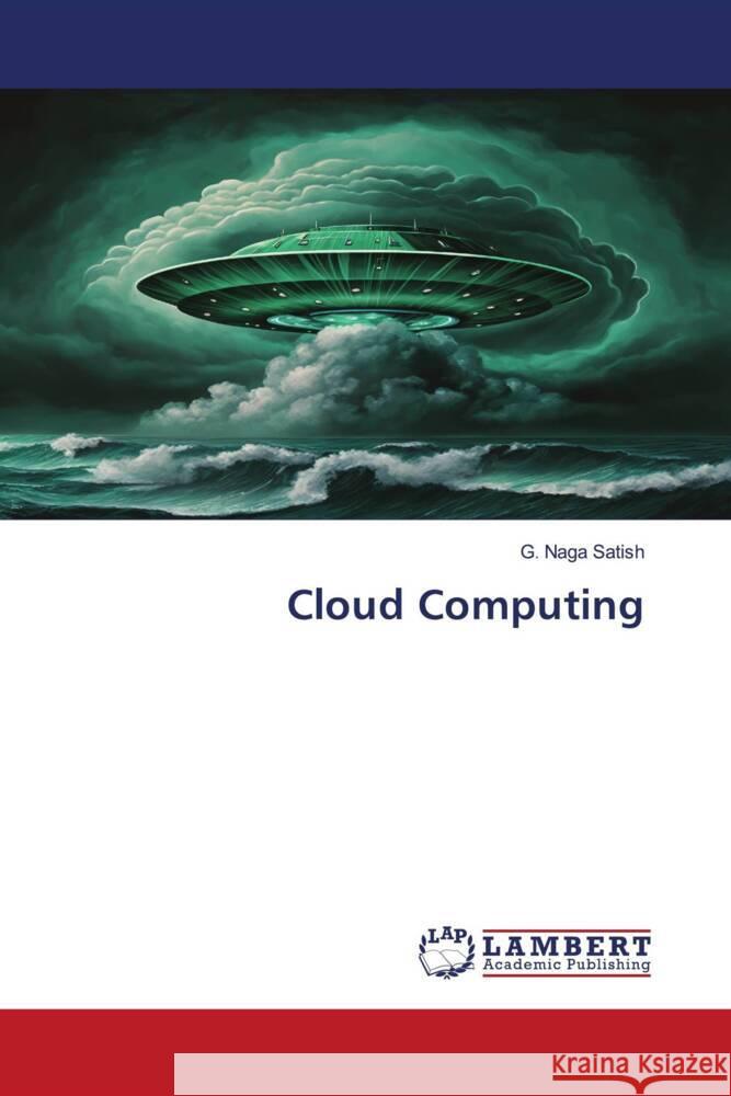 Cloud Computing Naga Satish, G. 9786206766810 LAP Lambert Academic Publishing - książka