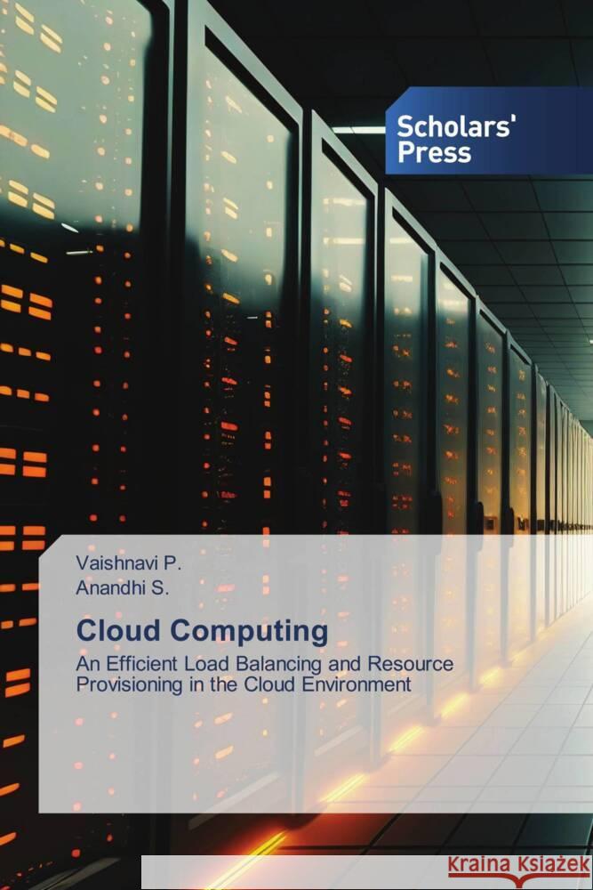 Cloud Computing P., Vaishnavi, S., Anandhi 9786206769101 Scholars' Press - książka