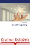 Cloud Computing Shweta Bansal 9786207807321 LAP Lambert Academic Publishing