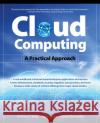 Cloud Computing: A Practical Approach Velte, Toby 9780071626941 Not Avail