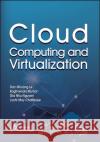 Cloud Computing and Virtualization Dac-Nhuong Le Raghvendra Kumar Nguyen Gia Nhu 9781119487906 Wiley-Scrivener