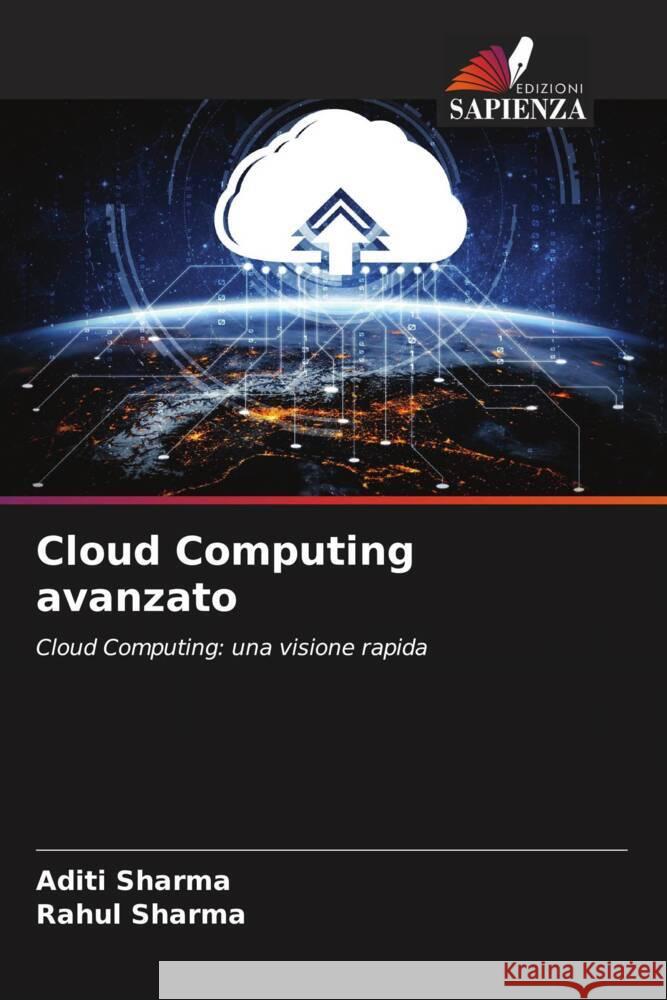 Cloud Computing avanzato Sharma, Aditi, sharma, Rahul 9786204500287 Edizioni Sapienza - książka