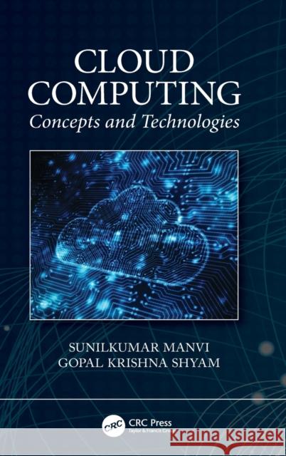 Cloud Computing: Concepts and Technologies Sunilkumar Manvi Gopal Shyam 9780367554590 CRC Press - książka