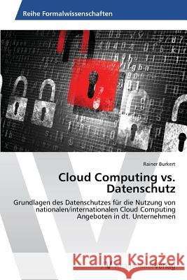 Cloud Computing vs. Datenschutz Burkert Rainer 9783639628791 AV Akademikerverlag - książka