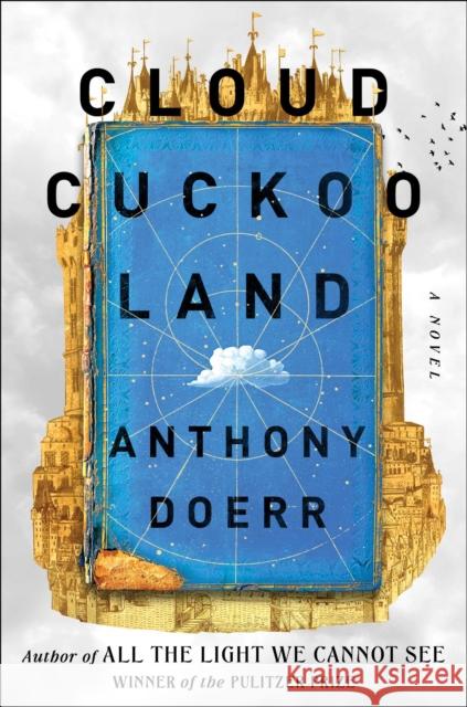 Cloud Cuckoo Land Doerr, Anthony 9781982168438 Scribner - książka