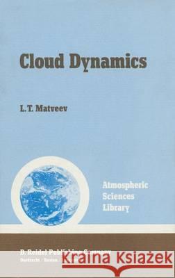 Cloud Dynamics L.T. Matveev   9789400963627 Springer - książka