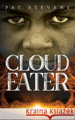 Cloud Eater Pat Stevens 9781515334729 Createspace - książka