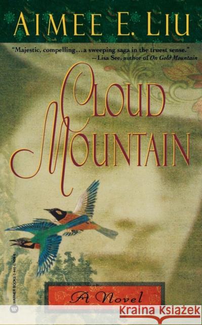 Cloud Mountain Aimee Liu 9780446674348 Warner Books - książka
