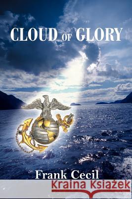 Cloud of Glory Frank Cecil 9781414056524 Authorhouse - książka