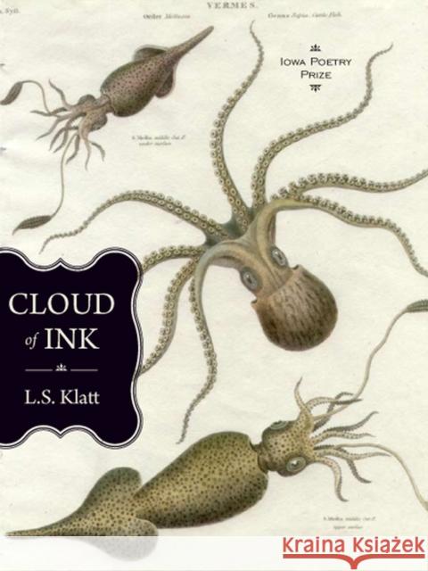 Cloud of Ink L. S. Klatt 9781587299711 University of Iowa Press - książka