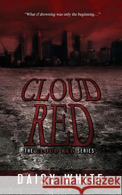 Cloud Red Daisy White 9781680583113 Limitless Publishing, LLC - książka