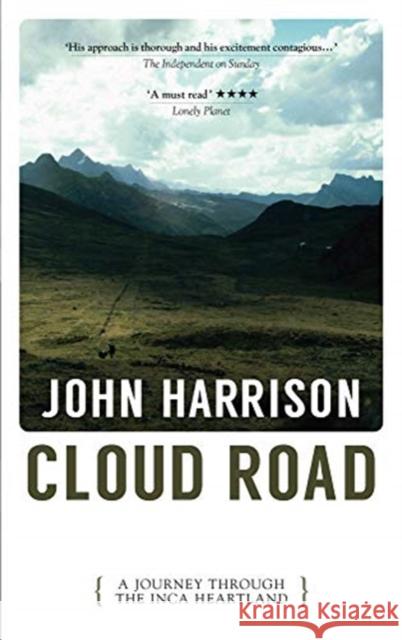 Cloud Road: A Journey Through the Inca Heartland John Harrison 9781913640064 Parthian - książka