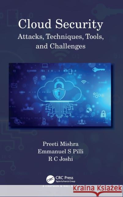 Cloud Security: Attacks, Techniques, Tools, and Challenges Mishra, Preeti 9780367435820 Taylor & Francis Ltd - książka