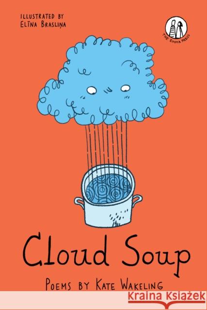Cloud Soup: Poems Kate Wakeling 9781912915743 The Emma Press - książka