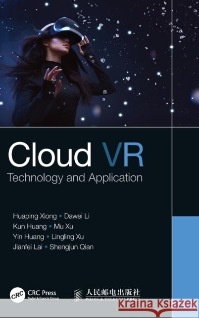 Cloud VR: Technology and Application Xiong, Huaping 9780367491673 CRC Press - książka