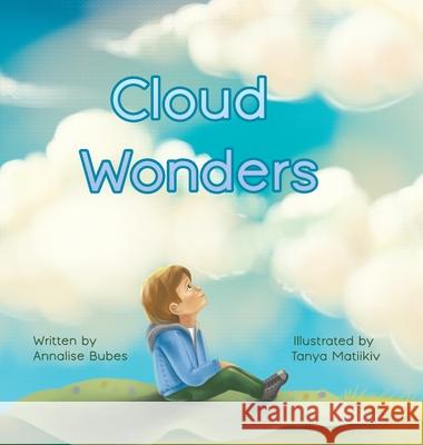 Cloud Wonders Annalise Bubes, Tanya Matiikiv 9798330295180 Annalise Bubes - książka