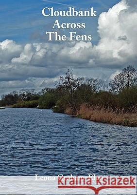 Cloudbank Across The Fens Leona A Graham-Elen 9780964955332 The Brideswell Press - książka