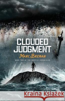 Clouded Judgment Marc Breman 9781999733742 Lager Than Life Books - książka