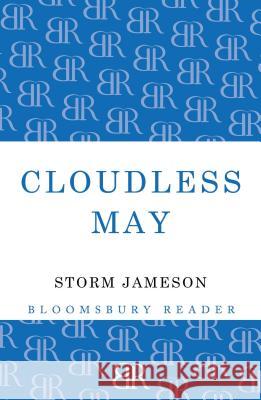 Cloudless May Storm Jameson 9781448200399 Bloomsbury Reader - książka