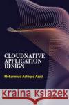 Cloudnative Application Design Mohammad Ashique Azad 9781779569639 Arcler Press
