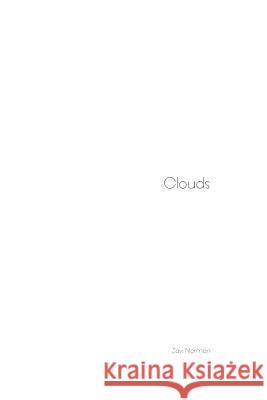 Clouds Zavi Norman 9781977849953 Createspace Independent Publishing Platform - książka