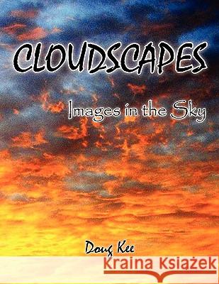 Cloudscapes Doug Kee 9781450068284 Xlibris Corporation - książka