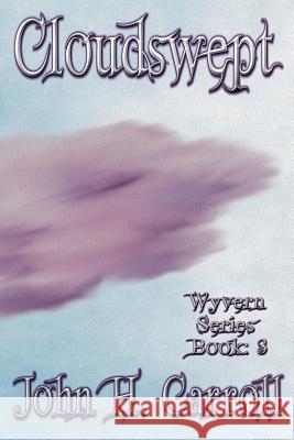 Cloudswept John H. Carroll 9781546956969 Createspace Independent Publishing Platform - książka