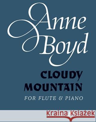 Cloudy Mountain Anne Boyd   9780571514045 Faber Music Ltd - książka