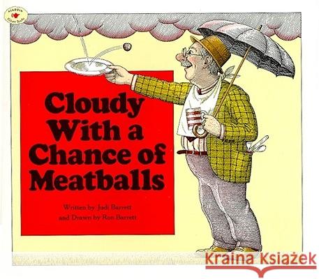 Cloudy with a Chance of Meatballs Judi Barrett Ron Barrett 9780689707490 Aladdin Paperbacks - książka