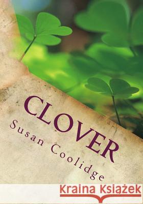 Clover Susan Coolidge 9781507823415 Createspace - książka