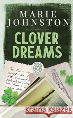 Clover Dreams Marie Johnston 9781951067854 Le Publishing - książka