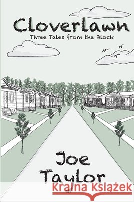 Cloverlawn - Three Tales from the Neighborhood Joe Taylor 9781966196235 Schuler Books - książka