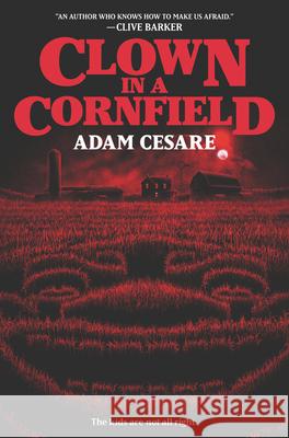 Clown in a Cornfield Adam Cesare 9780062854599 HarperCollins Publishers Inc - książka