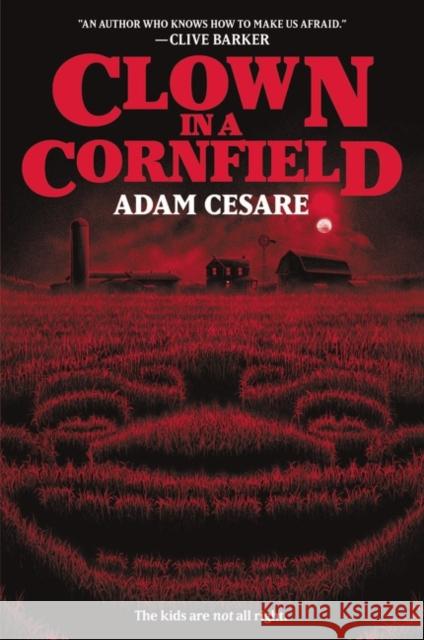 Clown in a Cornfield Adam Cesare 9780062854605 HarperCollins Publishers Inc - książka