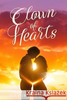 Clown of Hearts Sabina Boston   9798443875064 Independently Published - książka