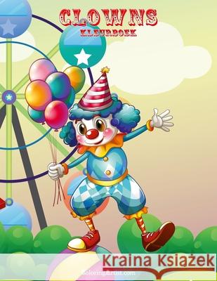 Clowns Kleurboek 1 Nick Snels 9781537037349 Createspace Independent Publishing Platform - książka