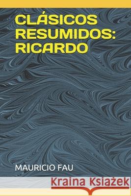 Clásicos Resumidos: Ricardo Fau, Mauricio 9789871719099 La Bisagra - książka