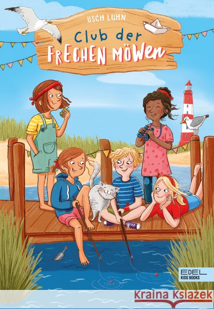 Club der frechen Möwen Luhn, Usch 9783961290598 Edel Kids Books - ein Verlag der Edel Verlags - książka